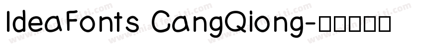 IdeaFonts CangQiong字体转换
